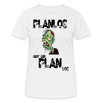 Planlos geht der Plan los - Frauen T-Shirt atmungsaktiv - Weiß - Vorne - AI Model Female 172 dark (172cm)