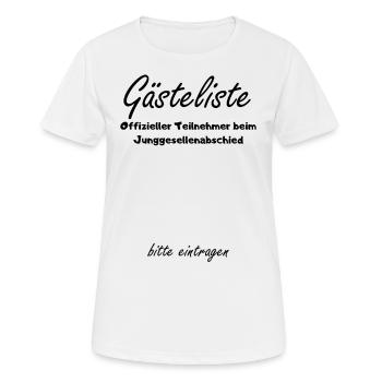 Gästeliste bitte eintragen Teilnehmer JGA Party - Frauen T-Shirt atmungsaktiv - Weiß - Vorne - AI Model Female 172 dark (172cm)