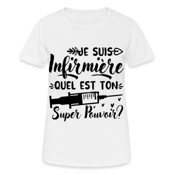 Infirmière super pouvoir humour infirmière cadeau - T-shirt respirant Femme - blanc - Devant - AI Model Female 172 dark (172cm)