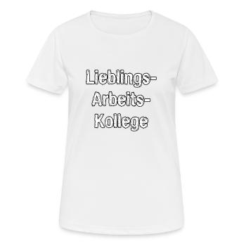 Lieblings Arbeitskollege - Frauen T-Shirt atmungsaktiv - Weiß - Vorne - AI Model Female 172 dark (172cm)