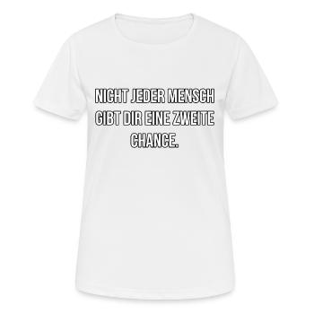 Zweite Chance - nachdenklicher Spruch - Frauen T-Shirt atmungsaktiv - Weiß - Vorne - AI Model Female 172 dark (172cm)