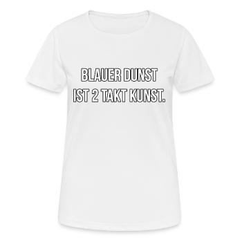 Blauer Dunst ist 2 Takt Kunst - Frauen T-Shirt atmungsaktiv - Weiß - Vorne - AI Model Female 172 dark (172cm)