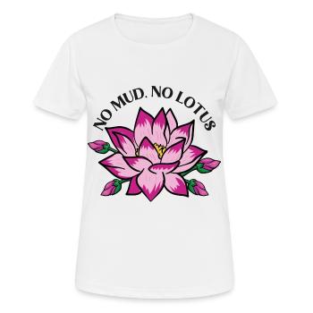 Kein Schlamm Kein Lotus Lotusblüte Lotusblume - Frauen T-Shirt atmungsaktiv - Weiß - Vorne - AI Model Female 172 dark (172cm)