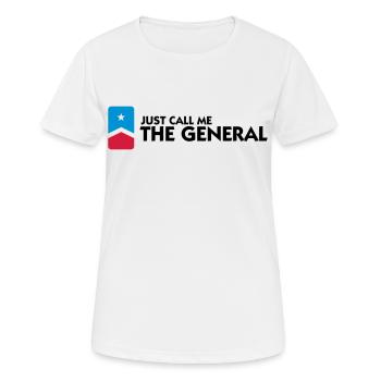 Nennt mich einfach den General - Frauen T-Shirt atmungsaktiv - Weiß - Vorne - AI Model Female 172 dark (172cm)