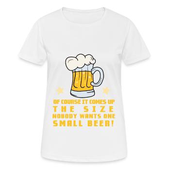 Of course it depends on the size! Beer drinker - Women's Breathable T-Shirt - white - Front - AI Model Female 172 dark (172cm)