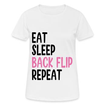 Eat Sleep Back Flip Repeat- Tumbling Funny Gymnast - T-shirt respirant Femme - blanc - Devant - AI Model Female 172 dark (172cm)