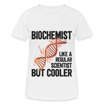 Biochemist Like A Regular Scientist - Women's Breathable T-Shirt - white - Front - AI Model Female 172 dark (172cm)