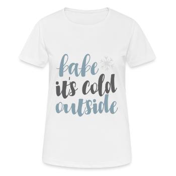Babe It's Cold Outside Snowflake Winter Motif - Women's Breathable T-Shirt - white - Front - AI Model Female 172 dark (172cm)
