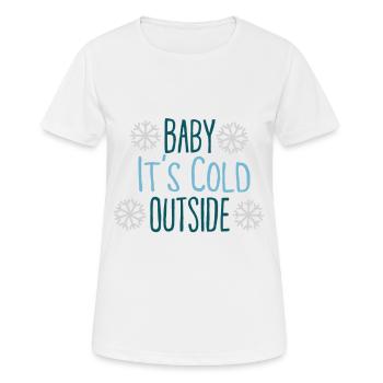 Baby It's Cold Outside Schneeflocke Wintermotiv - Frauen T-Shirt atmungsaktiv - Weiß - Vorne - AI Model Female 172 dark (172cm)