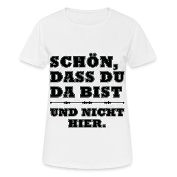 It's nice that you're here & not here! Gift - Women's Breathable T-Shirt - white - Front - AI Model Female 172 dark (172cm)