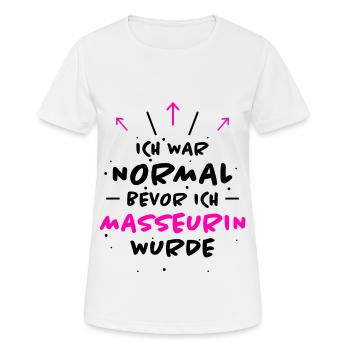 Masseurin Spruch Beruf Massage Masseurin Geschenk - Frauen T-Shirt atmungsaktiv - Weiß - Vorne - AI Model Female 172 dark (172cm)