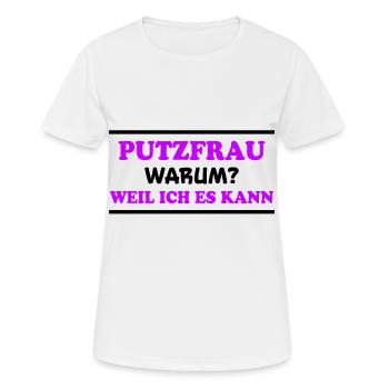Putzfrau Spruch Reinigungskraft Putzfrau Geschenk - Frauen T-Shirt atmungsaktiv - Weiß - Vorne - AI Model Female 172 dark (172cm)