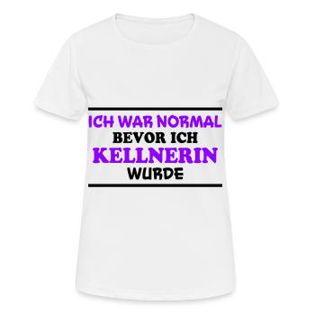 Kellnerin Spruch Kellner Beruf Kellnerin Geschenk - Frauen T-Shirt atmungsaktiv - Weiß - Vorne - AI Model Female 172 dark (172cm)