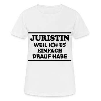 Juristin Spruch Jura Lustiges Juristin Geschenk - Frauen T-Shirt atmungsaktiv - Weiß - Vorne - AI Model Female 172 dark (172cm)