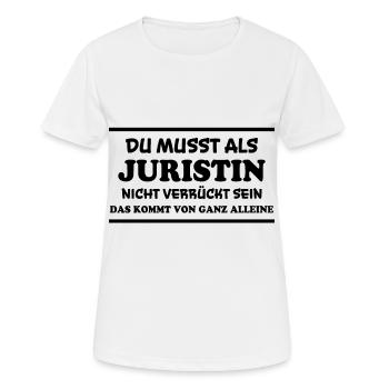 Juristin Spruch Jura Lustiges Juristin Geschenk - Frauen T-Shirt atmungsaktiv - Weiß - Vorne - AI Model Female 172 dark (172cm)