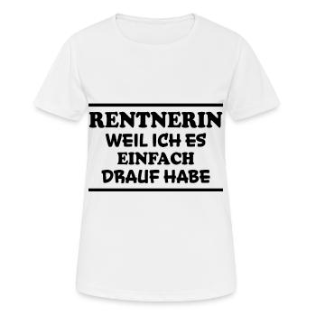 Rentnerin Spruch Ruhestand Oma Rentnerin Geschenk - Frauen T-Shirt atmungsaktiv - Weiß - Vorne - AI Model Female 172 dark (172cm)
