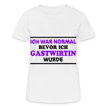 Gastwirtin Spruch Kneipe Fun Gastwirtin Geschenk - Frauen T-Shirt atmungsaktiv - Weiß - Vorne - AI Model Female 172 dark (172cm)