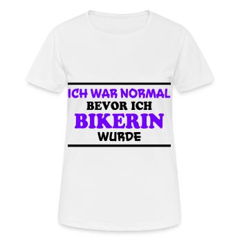 Bikerin Spruch Biker Lustiges Bikerin Geschenk - Frauen T-Shirt atmungsaktiv - Weiß - Vorne - AI Model Female 172 dark (172cm)