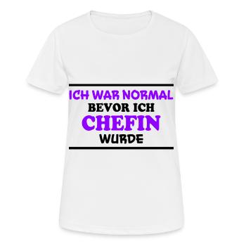 Chefin Spruch Familie Beruf Lustig Chefin Geschenk - Frauen T-Shirt atmungsaktiv - Weiß - Vorne - AI Model Female 172 dark (172cm)