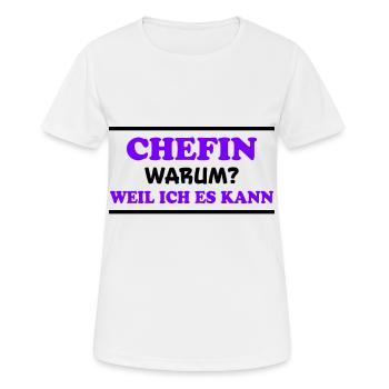 Chefin Spruch Familie Beruf Lustig Chefin Geschenk - Frauen T-Shirt atmungsaktiv - Weiß - Vorne - AI Model Female 172 dark (172cm)