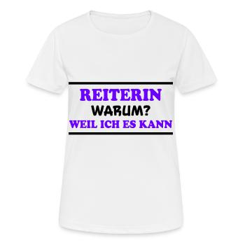 Reiterin Spruch Pferde Reiten Reiterin Geschenk - Frauen T-Shirt atmungsaktiv - Weiß - Vorne - AI Model Female 172 dark (172cm)