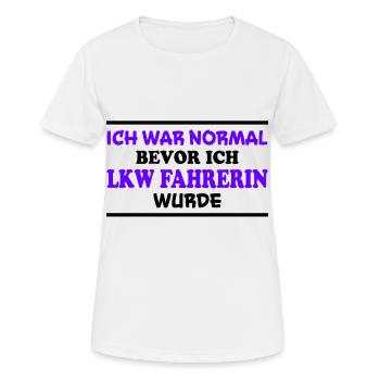 LKW Fahrerin Spruch Fun Lastwagenfahrerin Geschenk - Frauen T-Shirt atmungsaktiv - Weiß - Vorne - AI Model Female 172 dark (172cm)