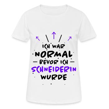Schneiderin Spruch Lustiges Schneiderin Geschenk - Frauen T-Shirt atmungsaktiv - Weiß - Vorne - AI Model Female 172 dark (172cm)