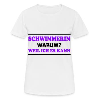 Schwimmerin Spruch Schwimmen Schwimmerin Geschenk - Frauen T-Shirt atmungsaktiv - Weiß - Vorne - AI Model Female 172 dark (172cm)