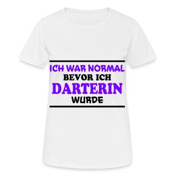 Darterin Spruch Dartspielerin Darterin Geschenk - Frauen T-Shirt atmungsaktiv - Weiß - Vorne - AI Model Female 172 dark (172cm)