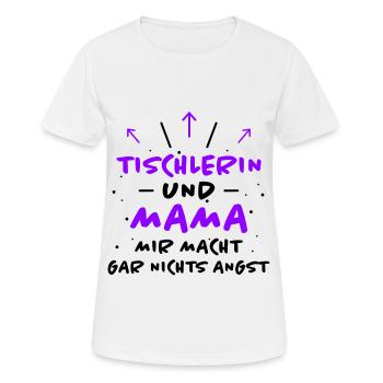 Tischlerin Spruch Schreinerin Tischlerin Geschenk - Frauen T-Shirt atmungsaktiv - Weiß - Vorne - AI Model Female 172 dark (172cm)