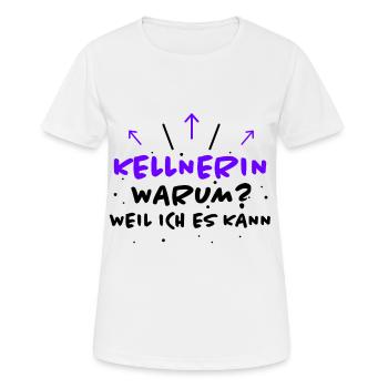 Kellnerin Spruch Beruf Lustiges Kellnerin Geschenk - Frauen T-Shirt atmungsaktiv - Weiß - Vorne - AI Model Female 172 dark (172cm)