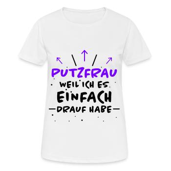 Putzfrau Spruch Reinigungskraft Putzfrau Geschenk - Frauen T-Shirt atmungsaktiv - Weiß - Vorne - AI Model Female 172 dark (172cm)