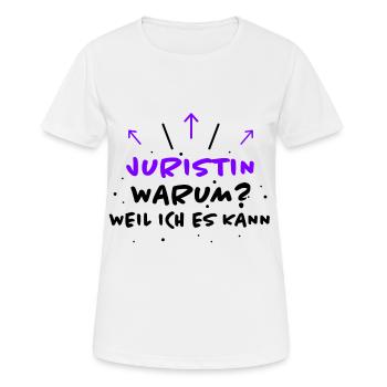 Juristin Spruch Jura Lustiges Juristin Geschenk - Frauen T-Shirt atmungsaktiv - Weiß - Vorne - AI Model Female 172 dark (172cm)