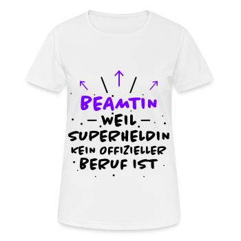 Beamtin Spruch Verbeamtung Büro Beamtin Geschenk - Frauen T-Shirt atmungsaktiv - Weiß - Vorne - AI Model Female 172 dark (172cm)