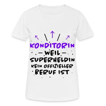 Konditorin Spruch Backen Witz Konditorin Geschenk - Frauen T-Shirt atmungsaktiv - Weiß - Vorne - AI Model Female 172 dark (172cm)