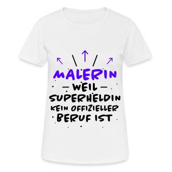 Malerin Spruch Malermeister Beruf Malerin Geschenk - Frauen T-Shirt atmungsaktiv - Weiß - Vorne - AI Model Female 172 dark (172cm)