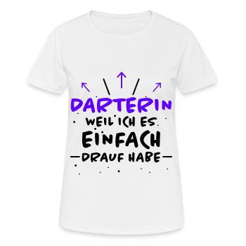 Darterin Spruch Dartspielerin Darterin Geschenk - Frauen T-Shirt atmungsaktiv - Weiß - Vorne - AI Model Female 172 dark (172cm)