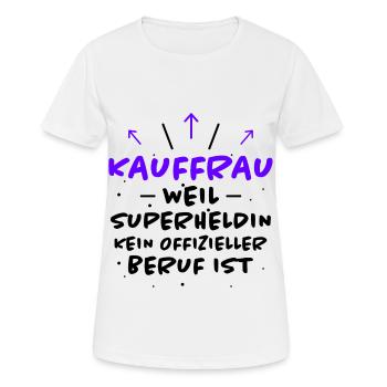 Kauffrau Spruch Verkäuferin Witz Kauffrau Geschenk - Frauen T-Shirt atmungsaktiv - Weiß - Vorne - AI Model Female 172 dark (172cm)