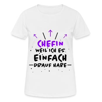 Chefin Spruch Familie Beruf Lustig Chefin Geschenk - Frauen T-Shirt atmungsaktiv - Weiß - Vorne - AI Model Female 172 dark (172cm)