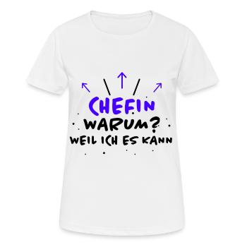 Chefin Spruch Familie Beruf Lustig Chefin Geschenk - Frauen T-Shirt atmungsaktiv - Weiß - Vorne - AI Model Female 172 dark (172cm)