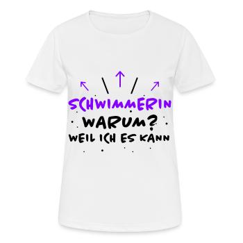 Schwimmerin Spruch Schwimmen Schwimmerin Geschenk - Frauen T-Shirt atmungsaktiv - Weiß - Vorne - AI Model Female 172 dark (172cm)