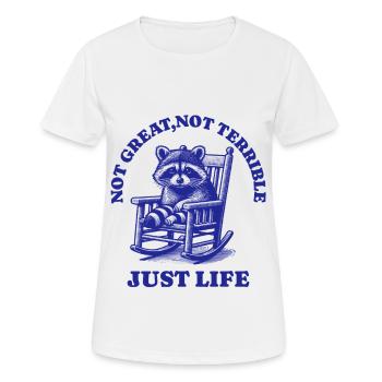 Lustiger Waschbär Spruch – Just Life - Frauen T-Shirt atmungsaktiv - Weiß - Vorne - AI Model Female 172 dark (172cm)