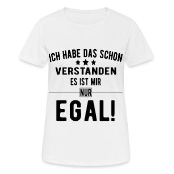 Habe das schon verstanden - Frauen T-Shirt atmungsaktiv - Weiß - Vorne - AI Model Female 172 dark (172cm)