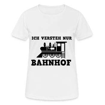 Ich versteh nur Bahnhof- Geschenkidee - Frauen T-Shirt atmungsaktiv - Weiß - Vorne - AI Model Female 172 dark (172cm)