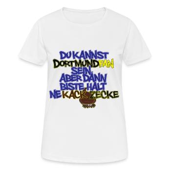 Dortmund Fan sein, aber dann biste ne kack Zecke - Frauen T-Shirt atmungsaktiv - Weiß - Vorne - AI Model Female 172 dark (172cm)