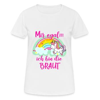 Mir egal ich bin die Braut Hochzeit Ehe Heirat - Frauen T-Shirt atmungsaktiv - Weiß - Vorne - AI Model Female 172 dark (172cm)