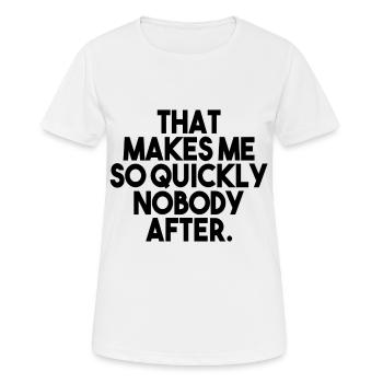 Denglisch Sprüche Sprichwort Geschenk - Frauen T-Shirt atmungsaktiv - Weiß - Vorne - AI Model Female 172 dark (172cm)