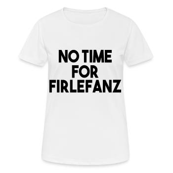 Denglisch Sprüche Sprichwort Geschenk - Frauen T-Shirt atmungsaktiv - Weiß - Vorne - AI Model Female 172 dark (172cm)