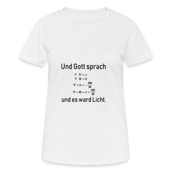 Und Gott sprach und es ward Licht Geschenk Hemd - Frauen T-Shirt atmungsaktiv - Weiß - Vorne - AI Model Female 172 dark (172cm)