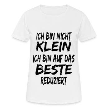 Ich bin nicht klein - bin auf das Beste reduziert - Frauen T-Shirt atmungsaktiv - Weiß - Vorne - AI Model Female 172 dark (172cm)